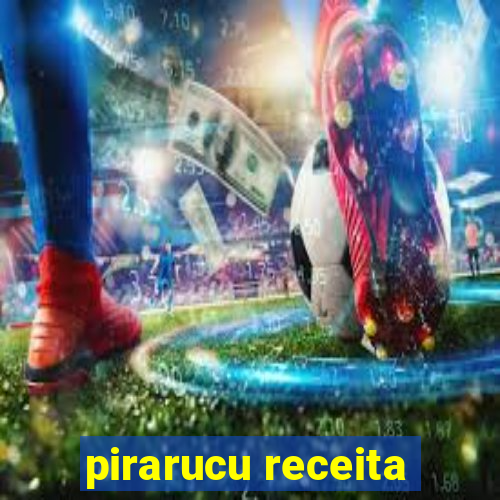 pirarucu receita